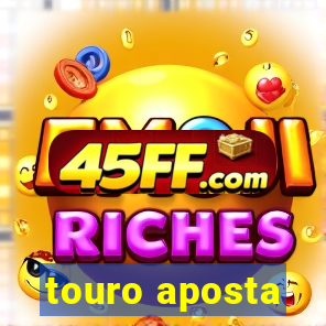 touro aposta